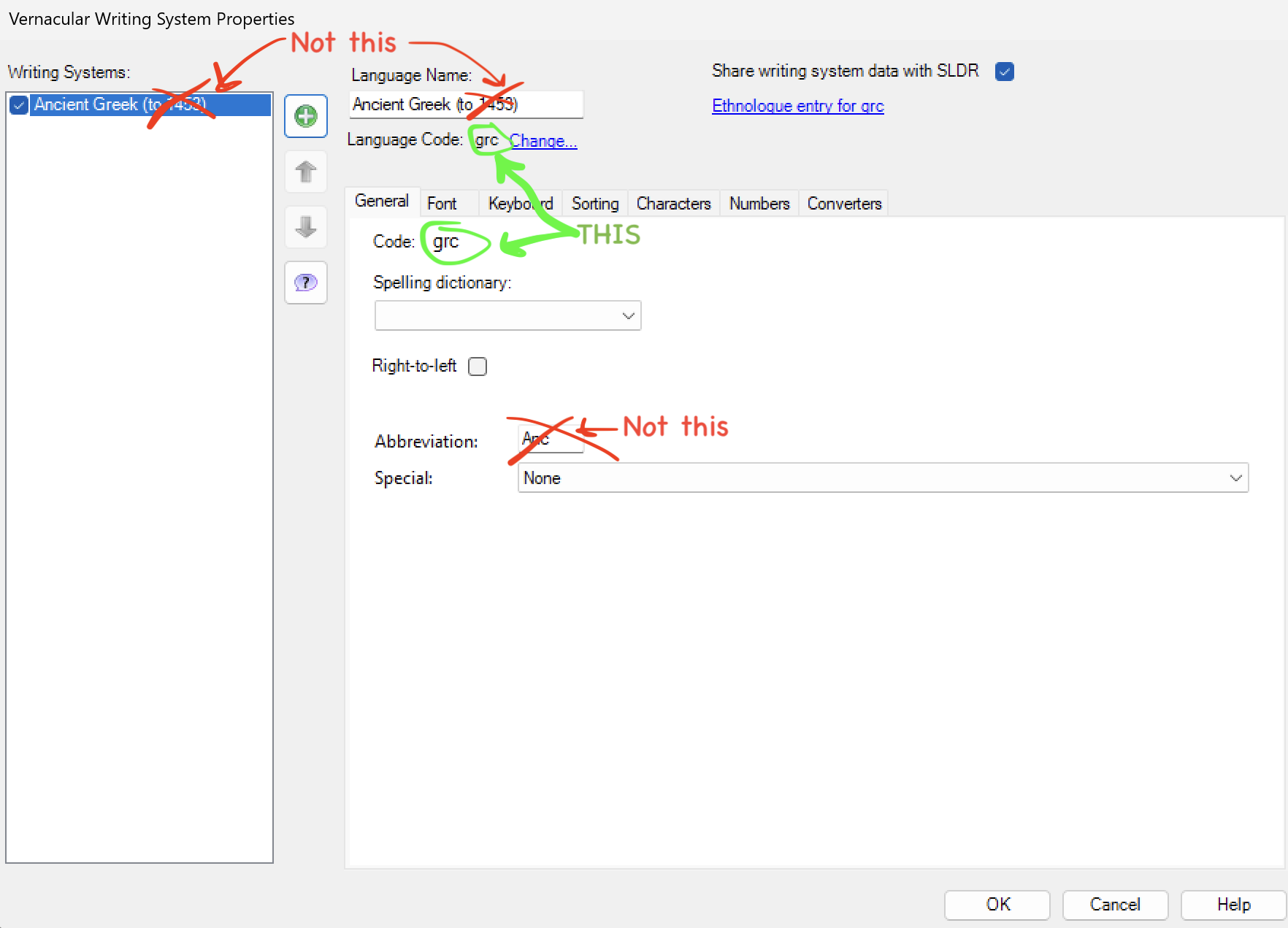FLEx Writing System properties – use the Code value (e.g., grc). Do not use Abbreviation or Language Name.